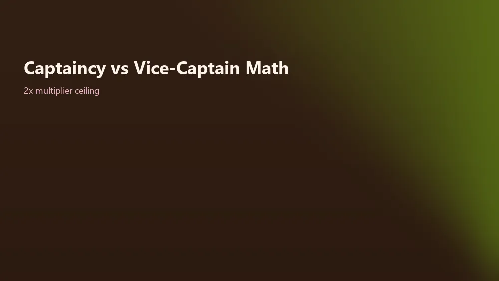 Captain vs vice-captain multiplier math